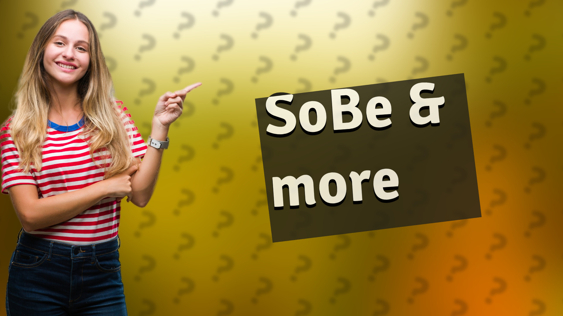 SoBe & more