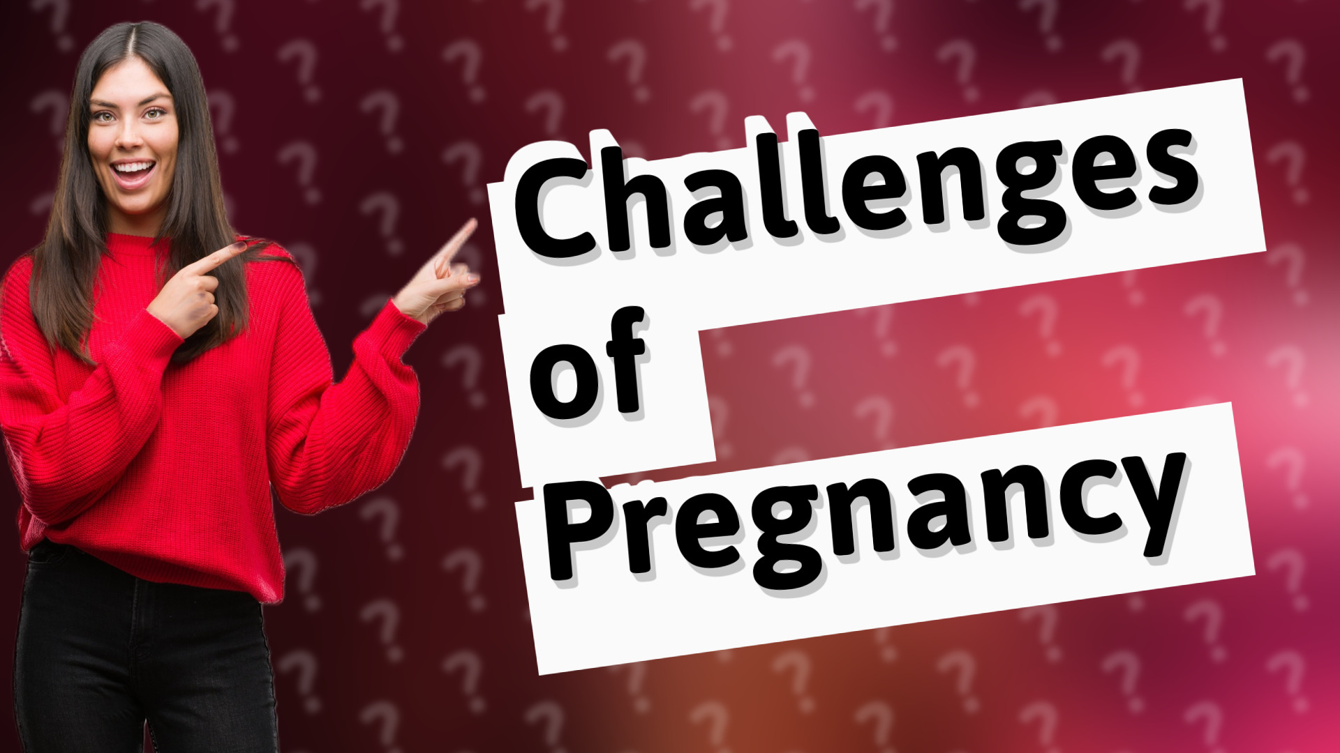Challenges of Pregnancy