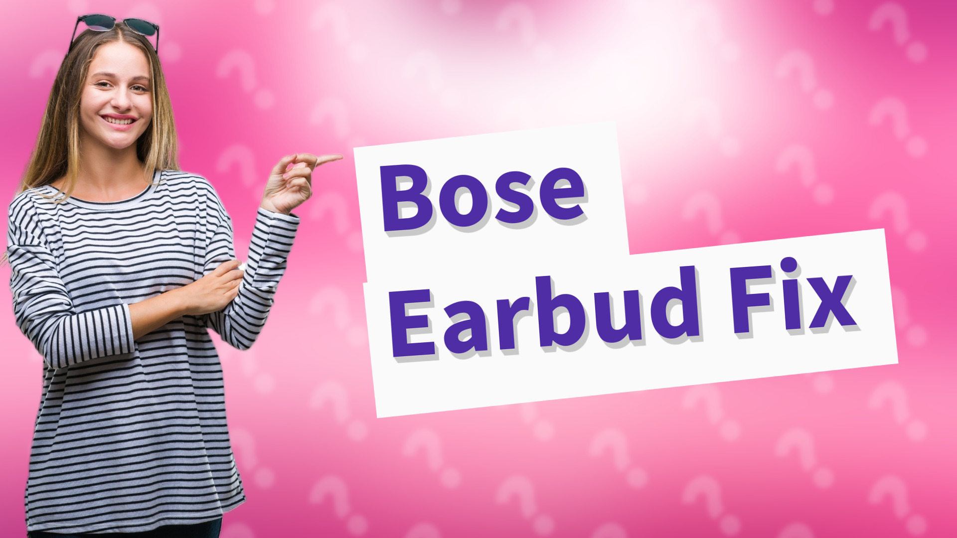 Bose Earbud Fix