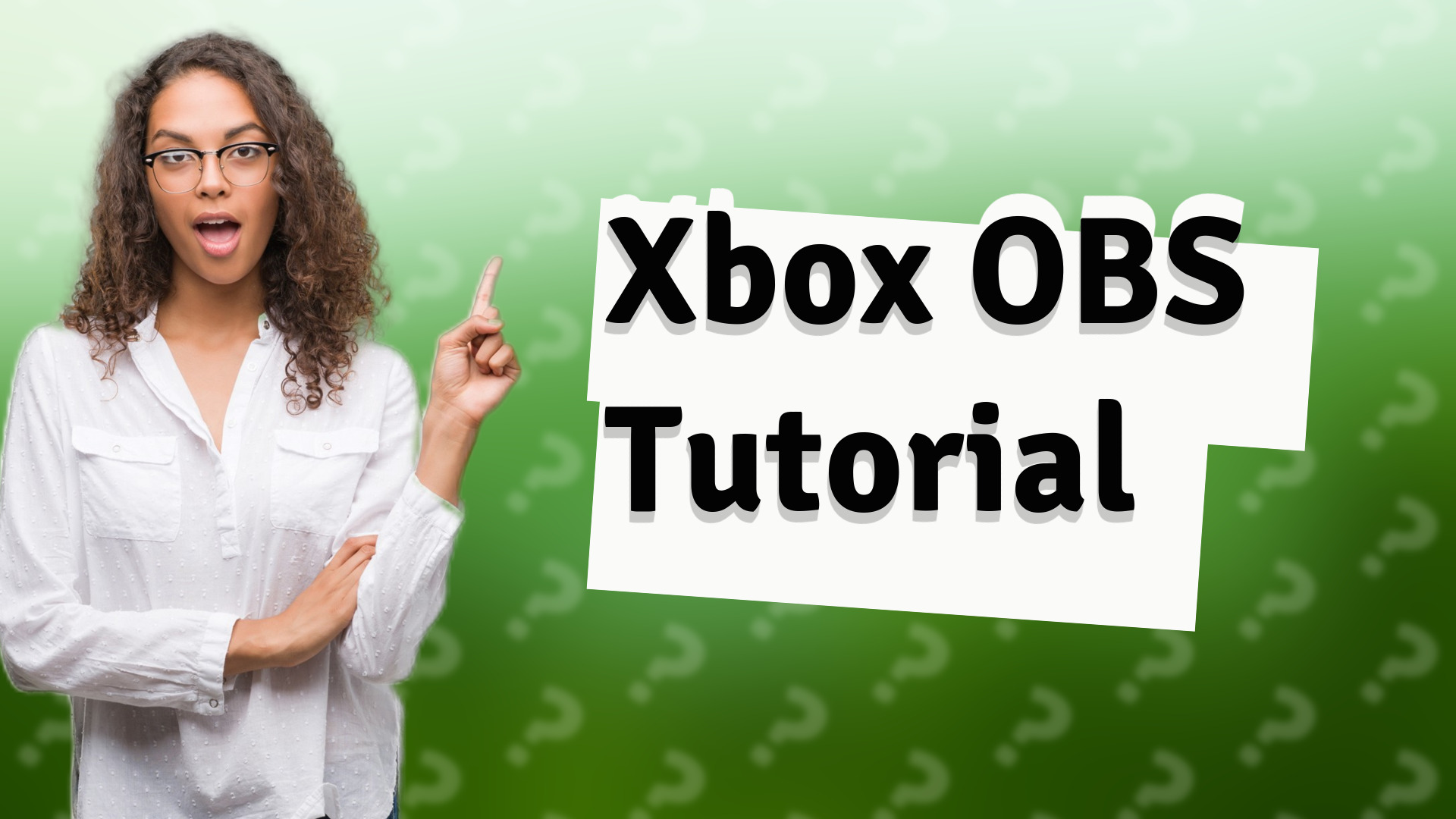 Xbox OBS Tutorial