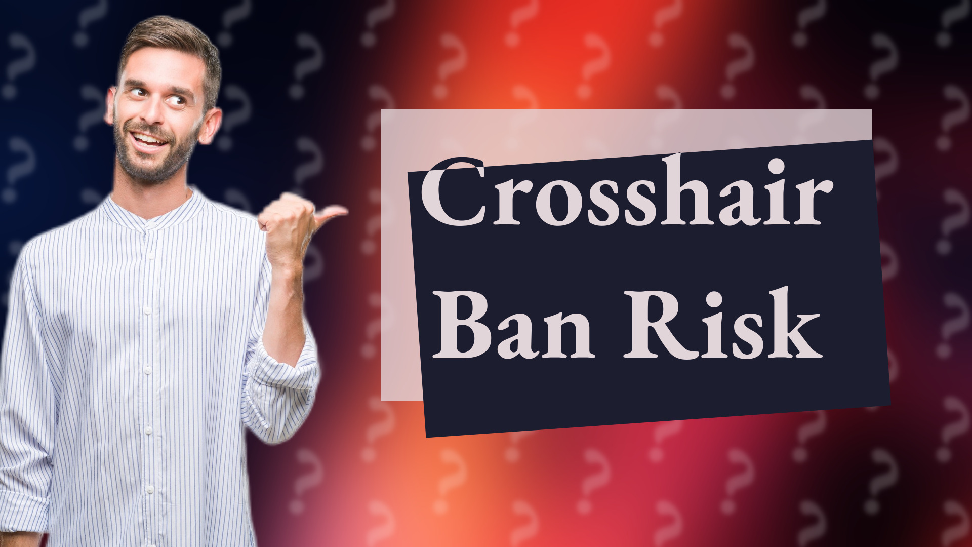 Crosshair Ban Risk