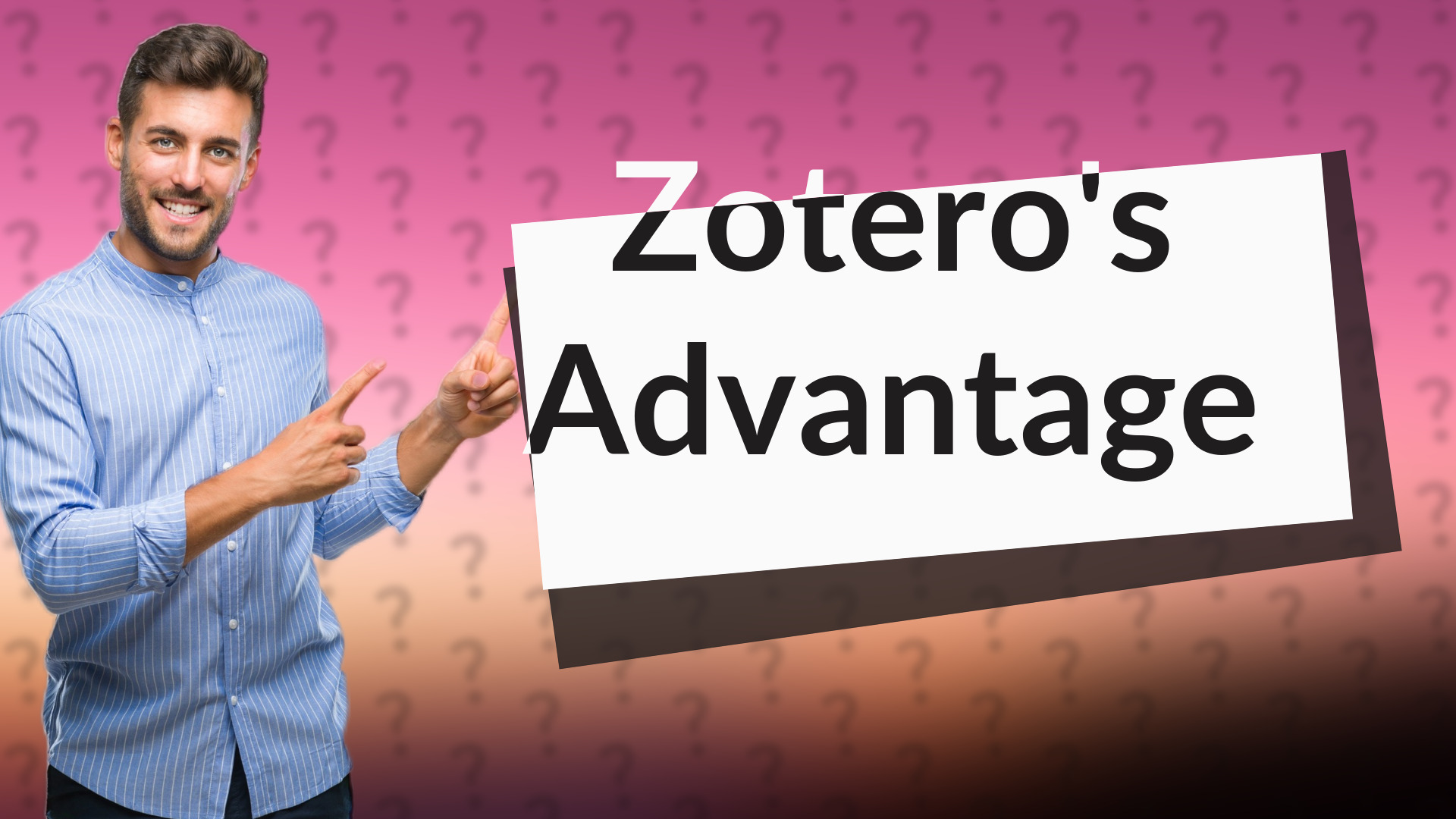 Zotero's Advantage