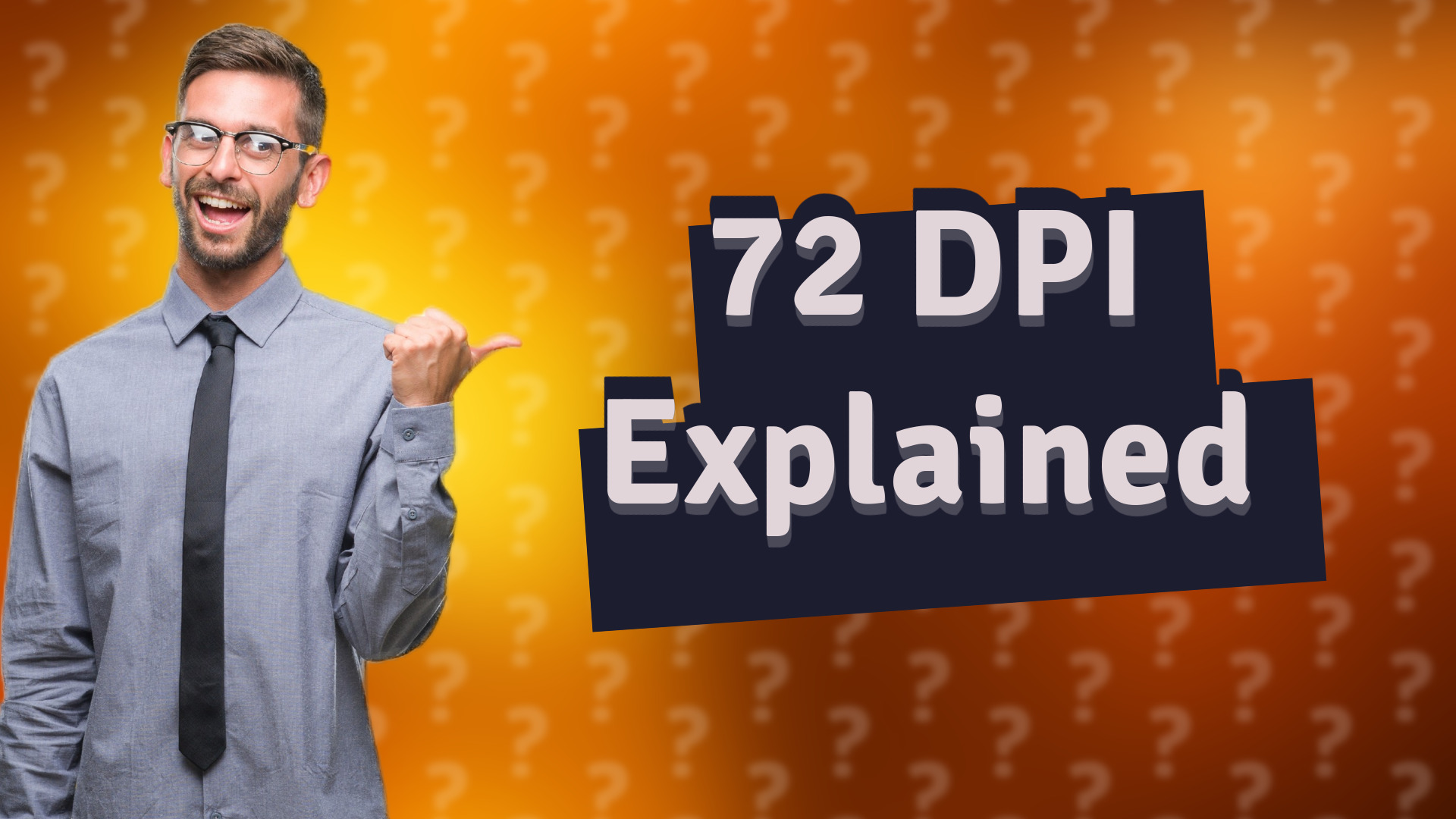 72 DPI Explained