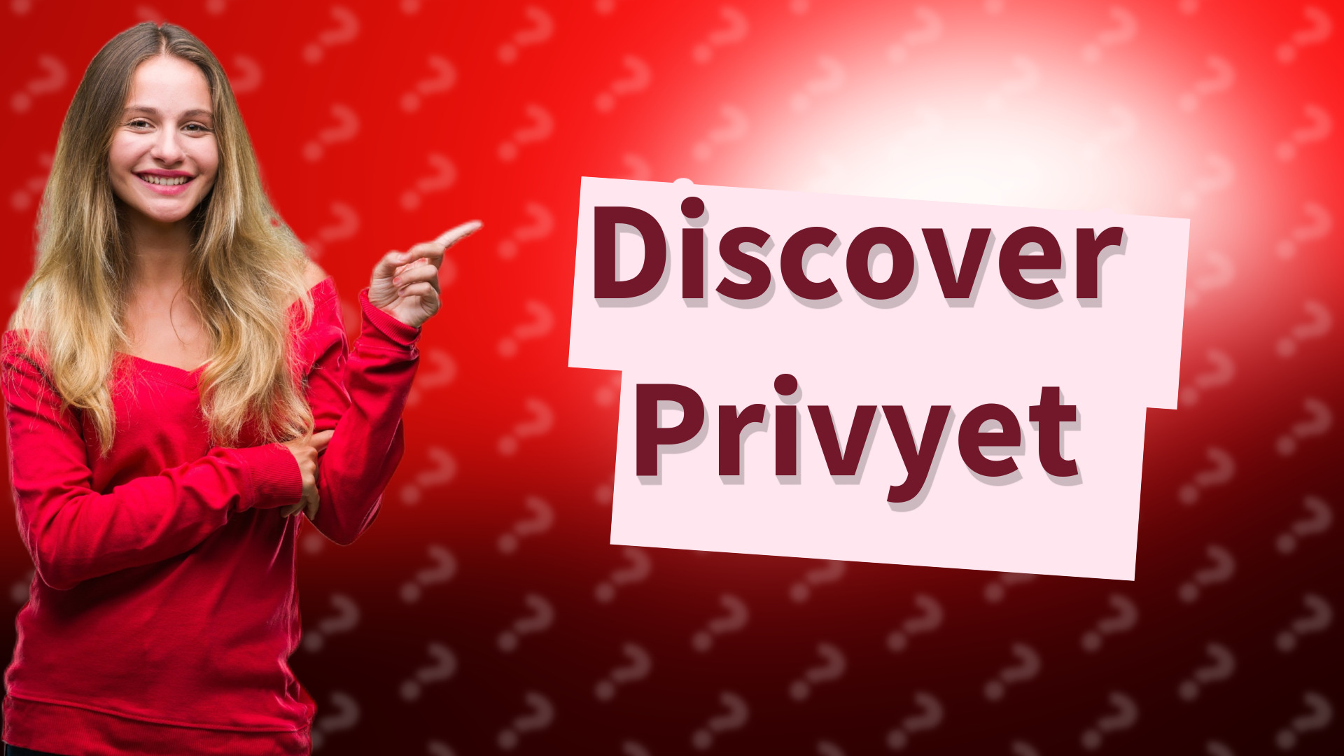 Discover Privyet