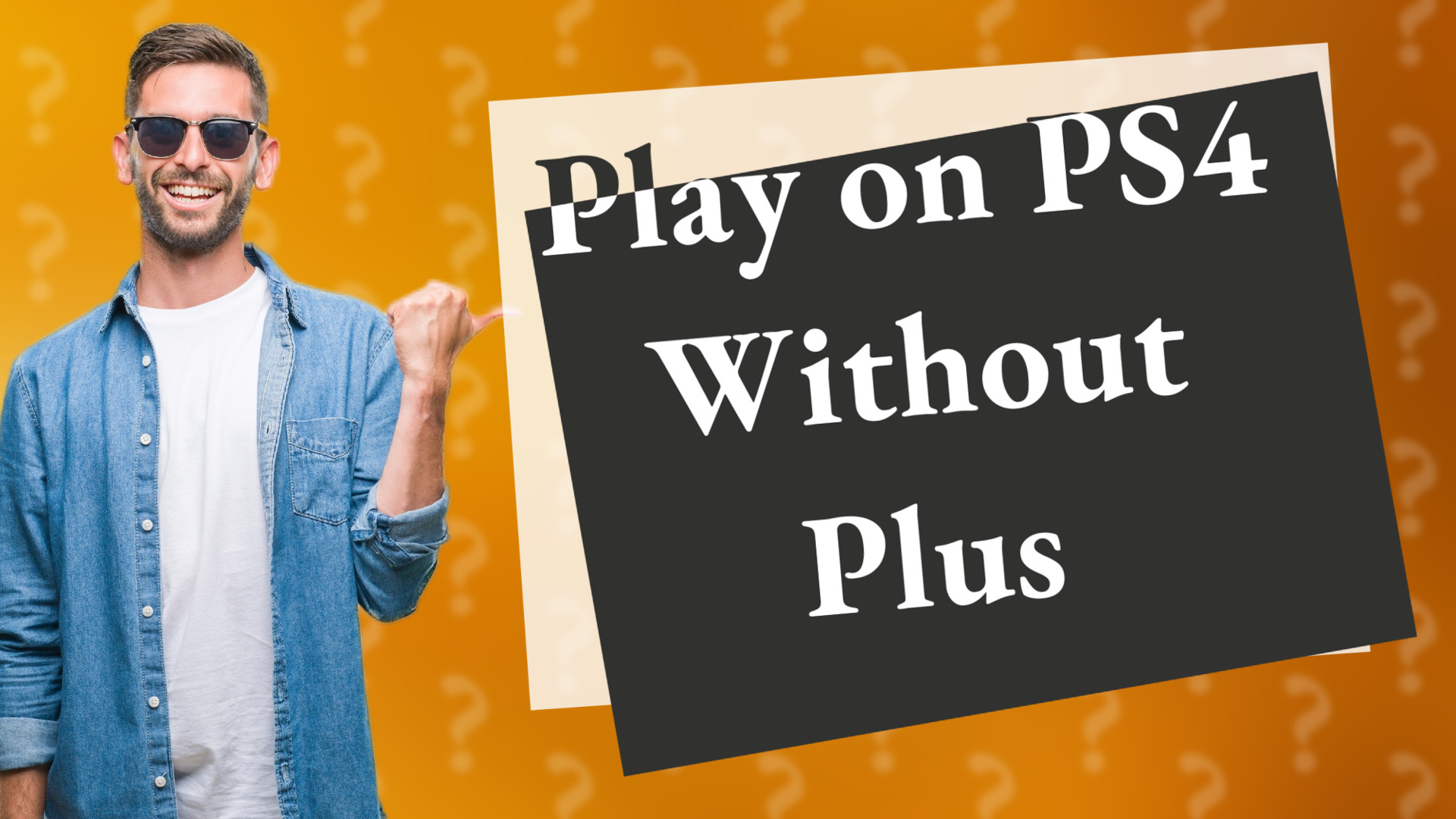Play on PS4 Without Plus