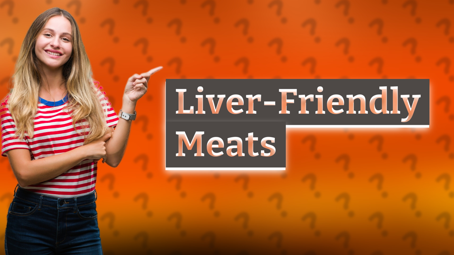 Liver-Friendly Meats