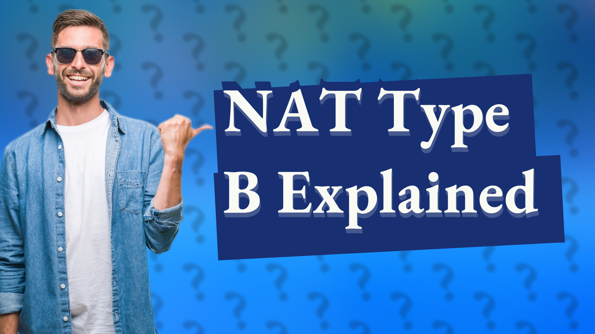 NAT Type B Explained