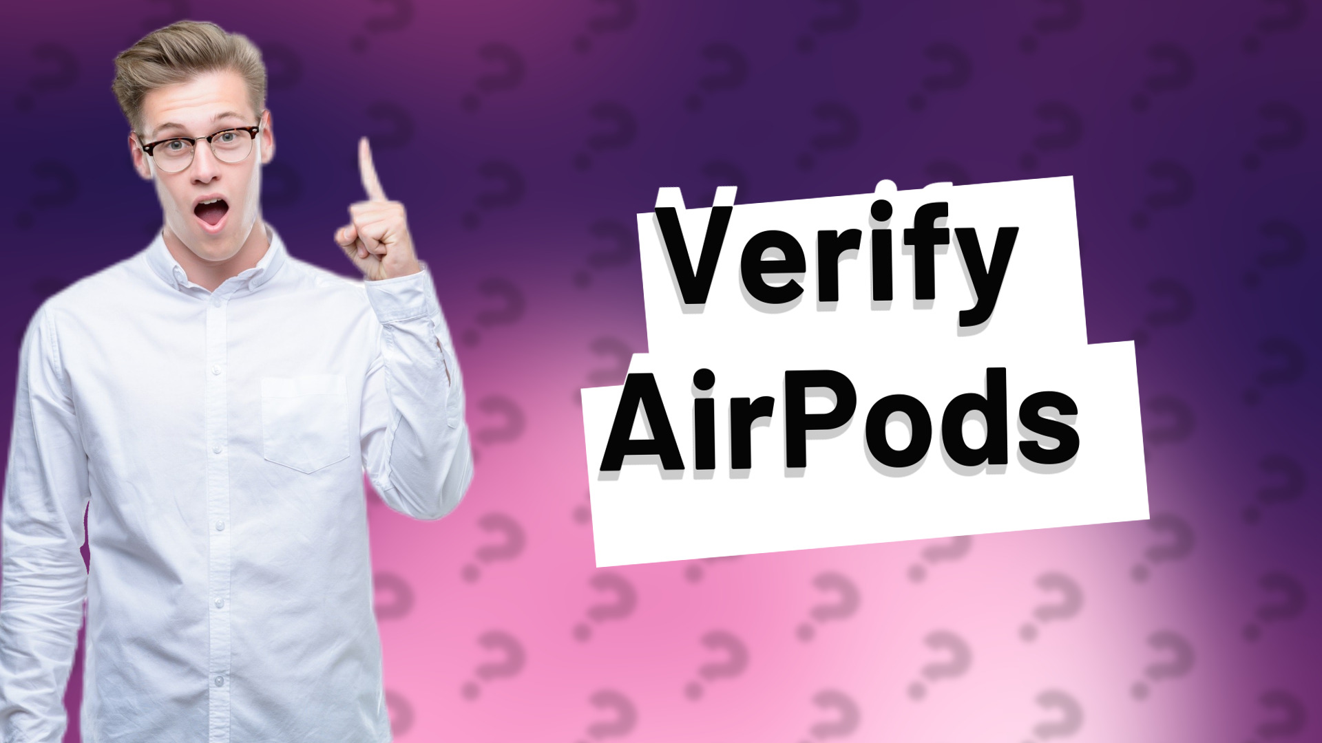 Verify AirPods