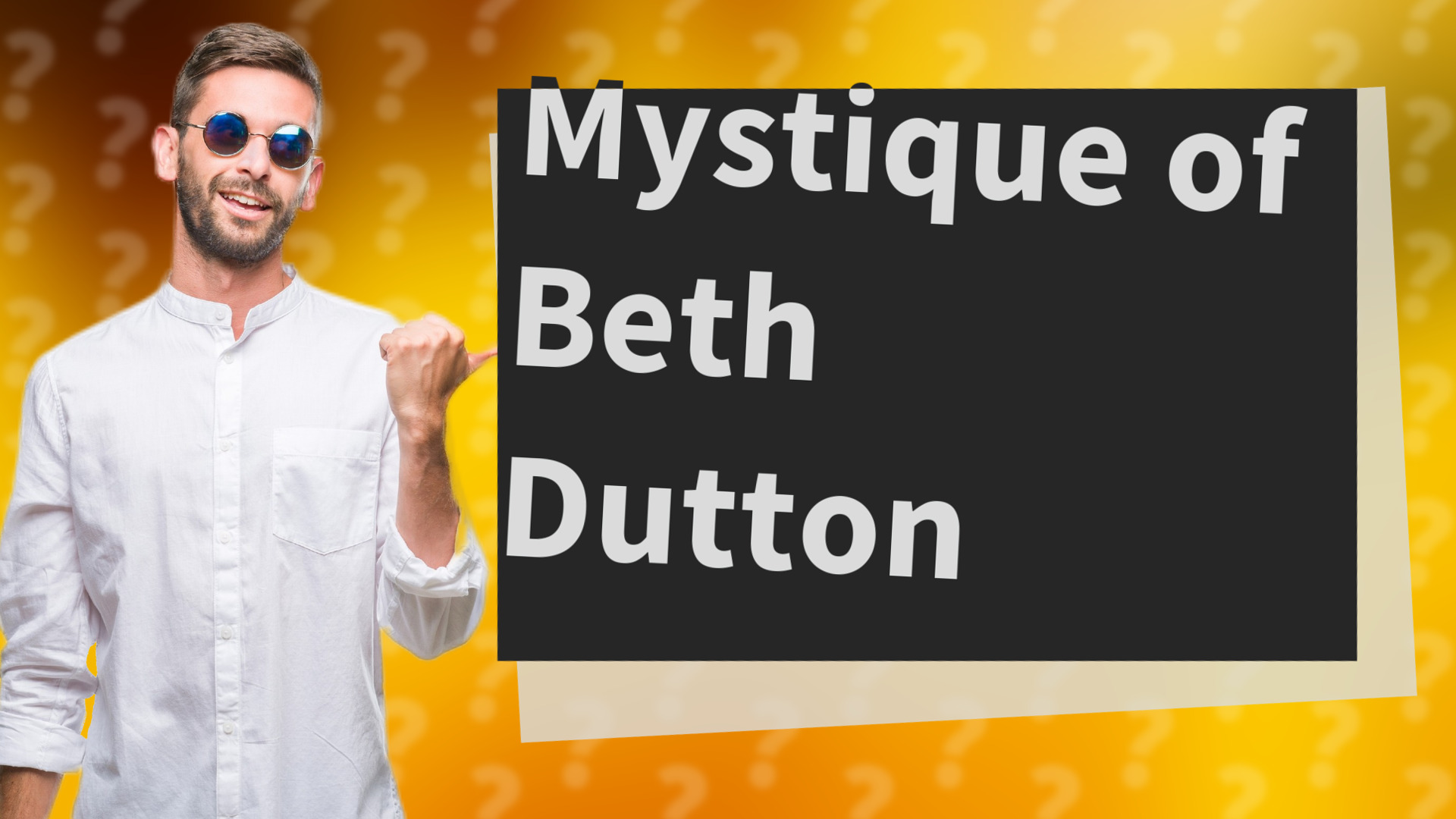 Mystique of Beth Dutton