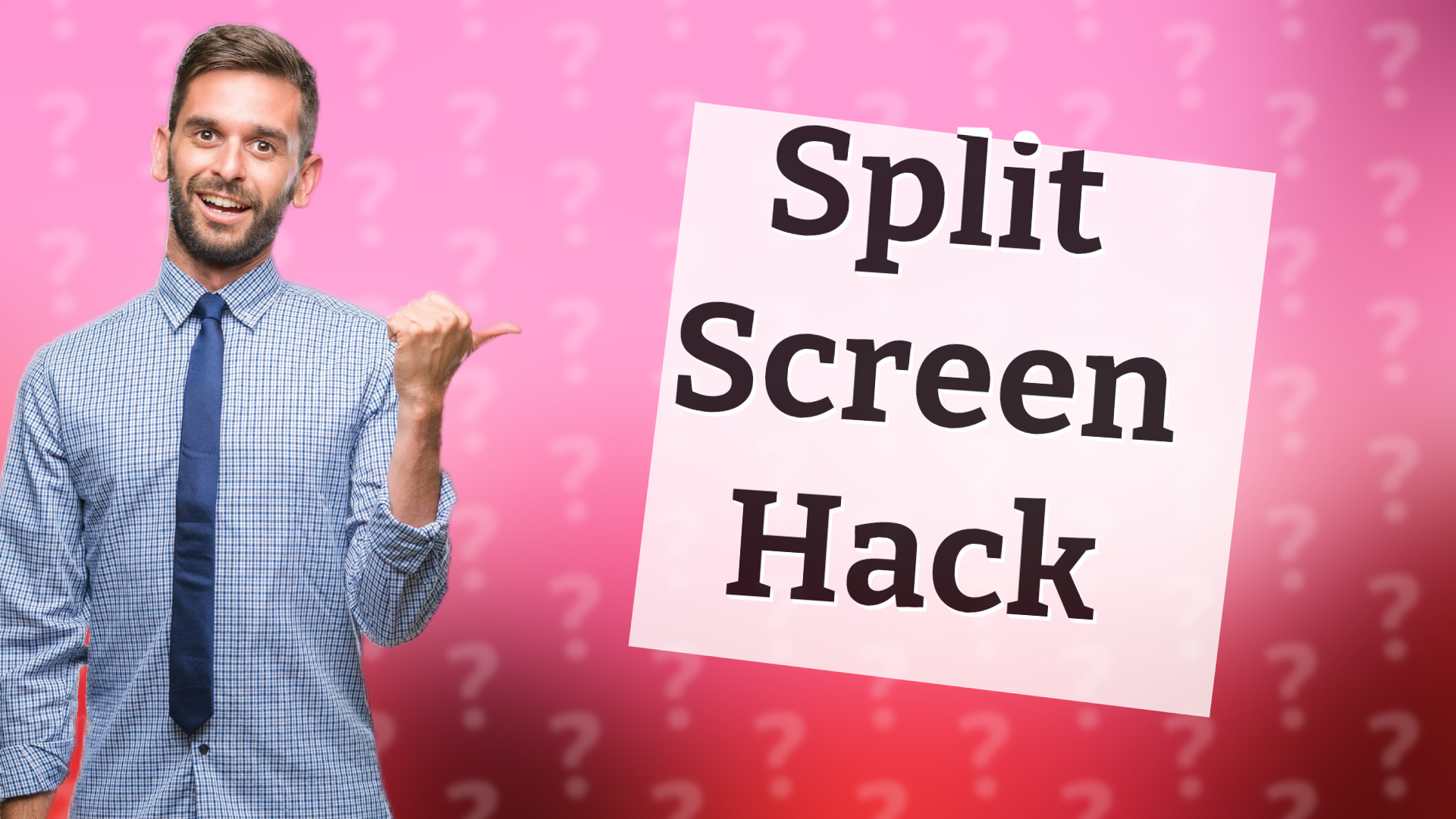 Split Screen Hack
