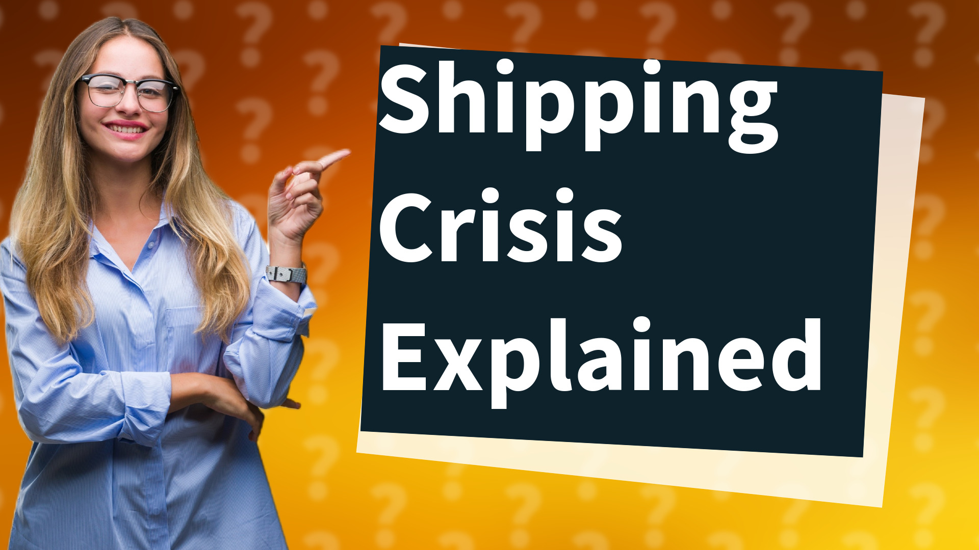 Shipping Crisis Explained