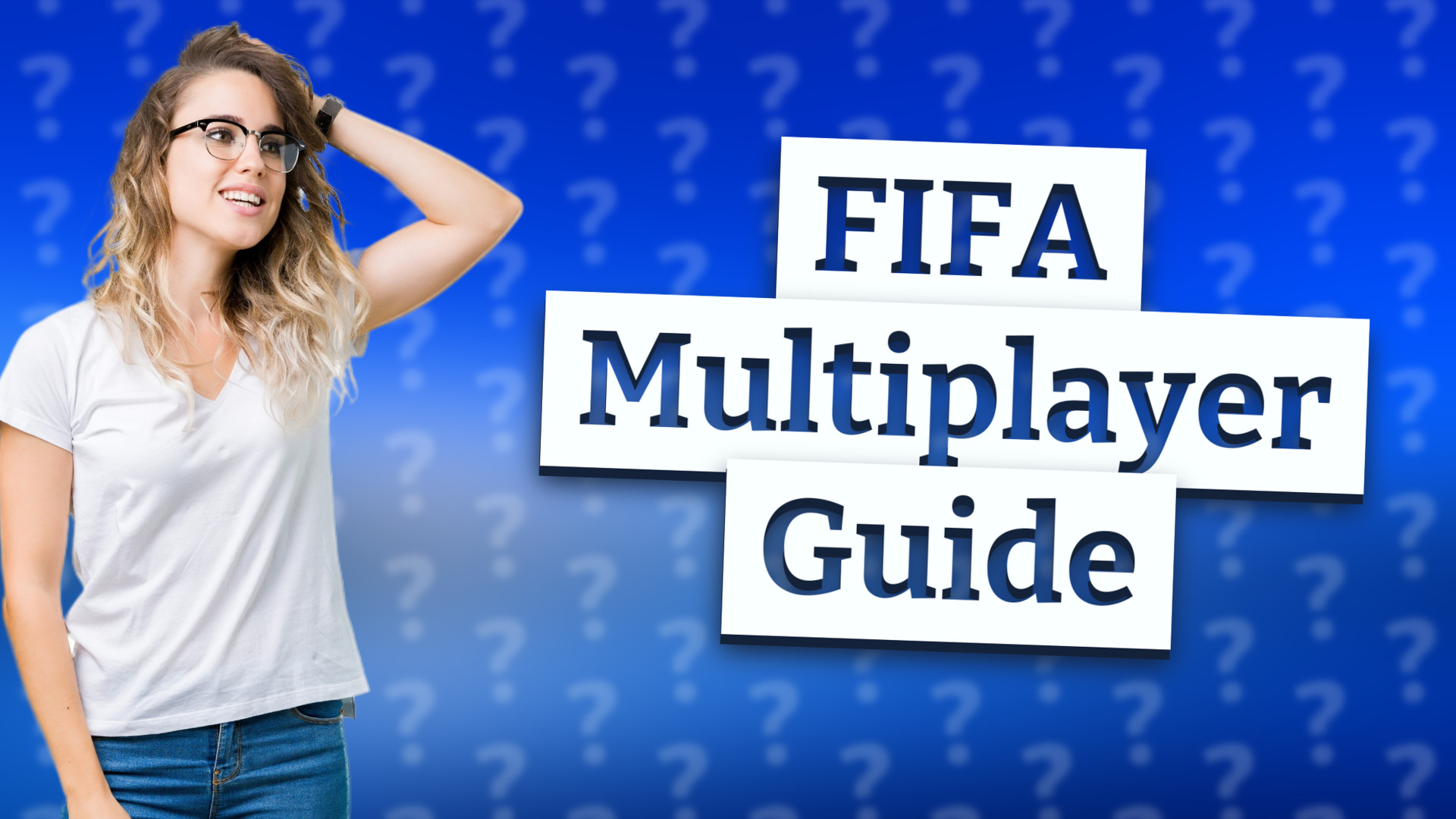 FIFA Multiplayer Guide