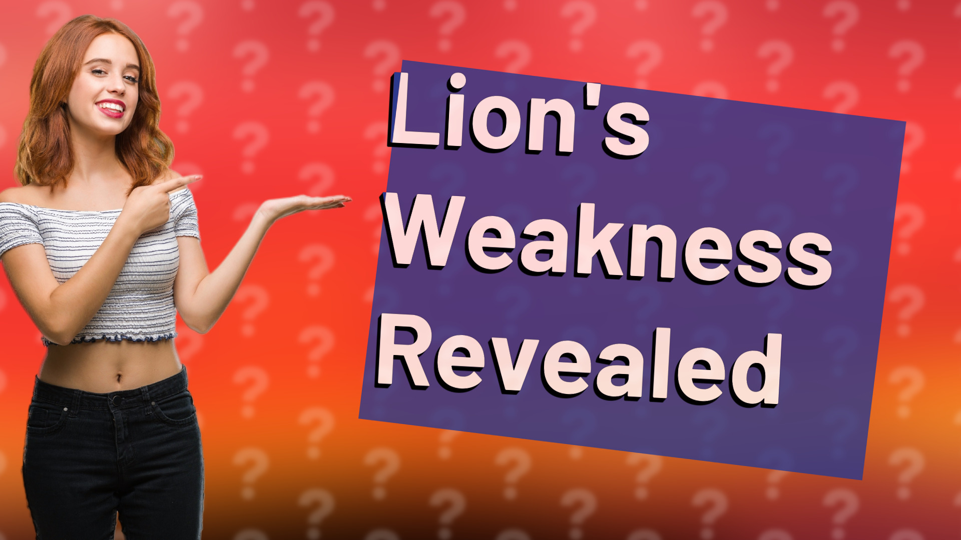 Lion's Weakness Revealed
