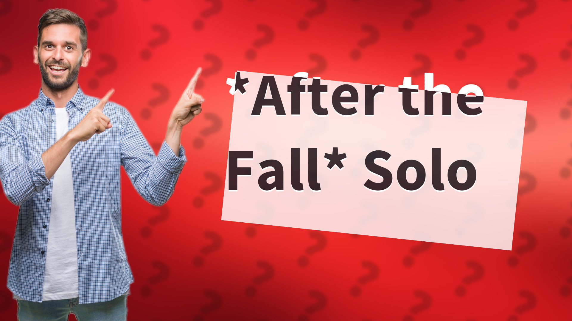 *After the Fall* Solo