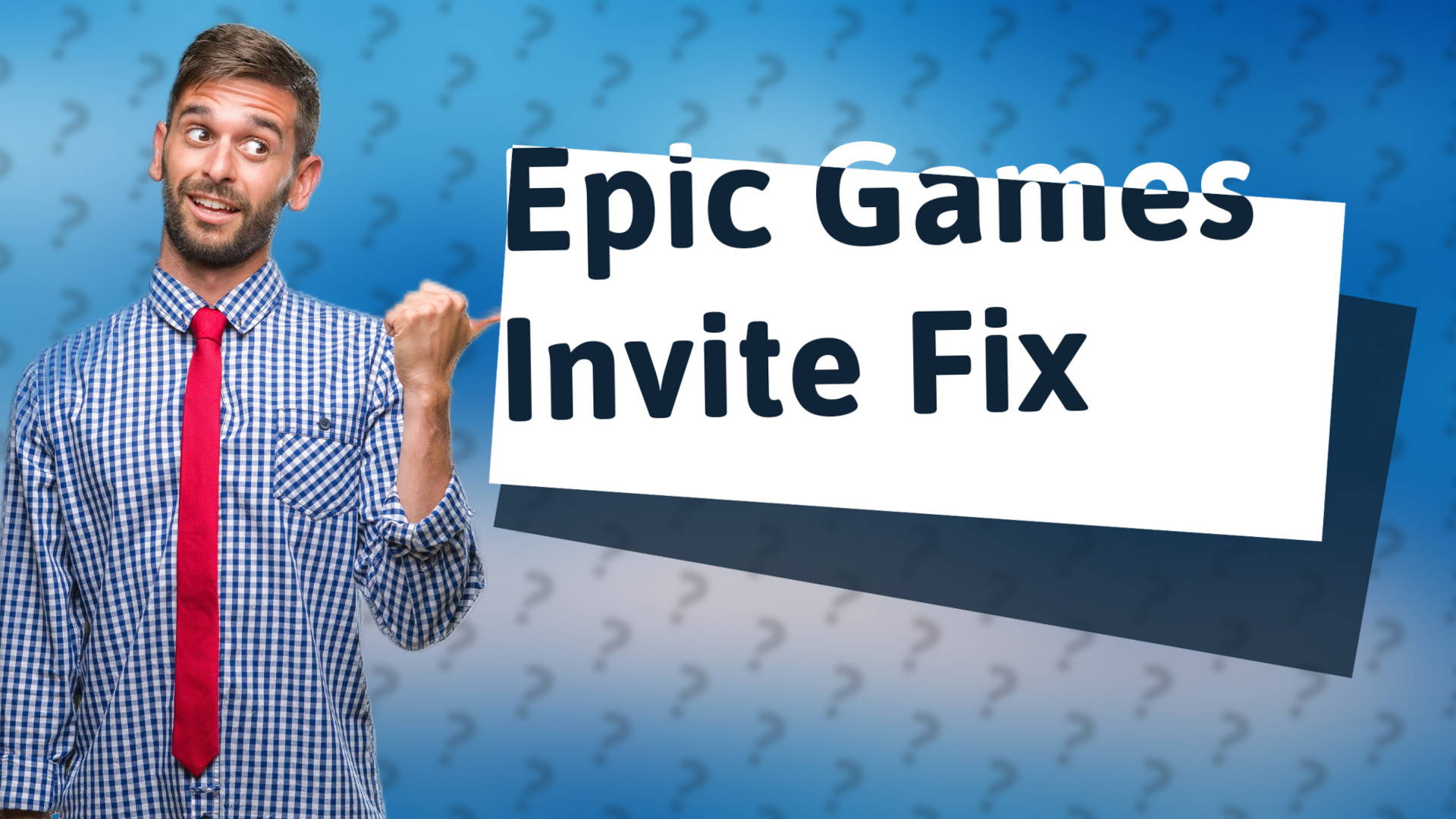 Epic Games Invite Fix