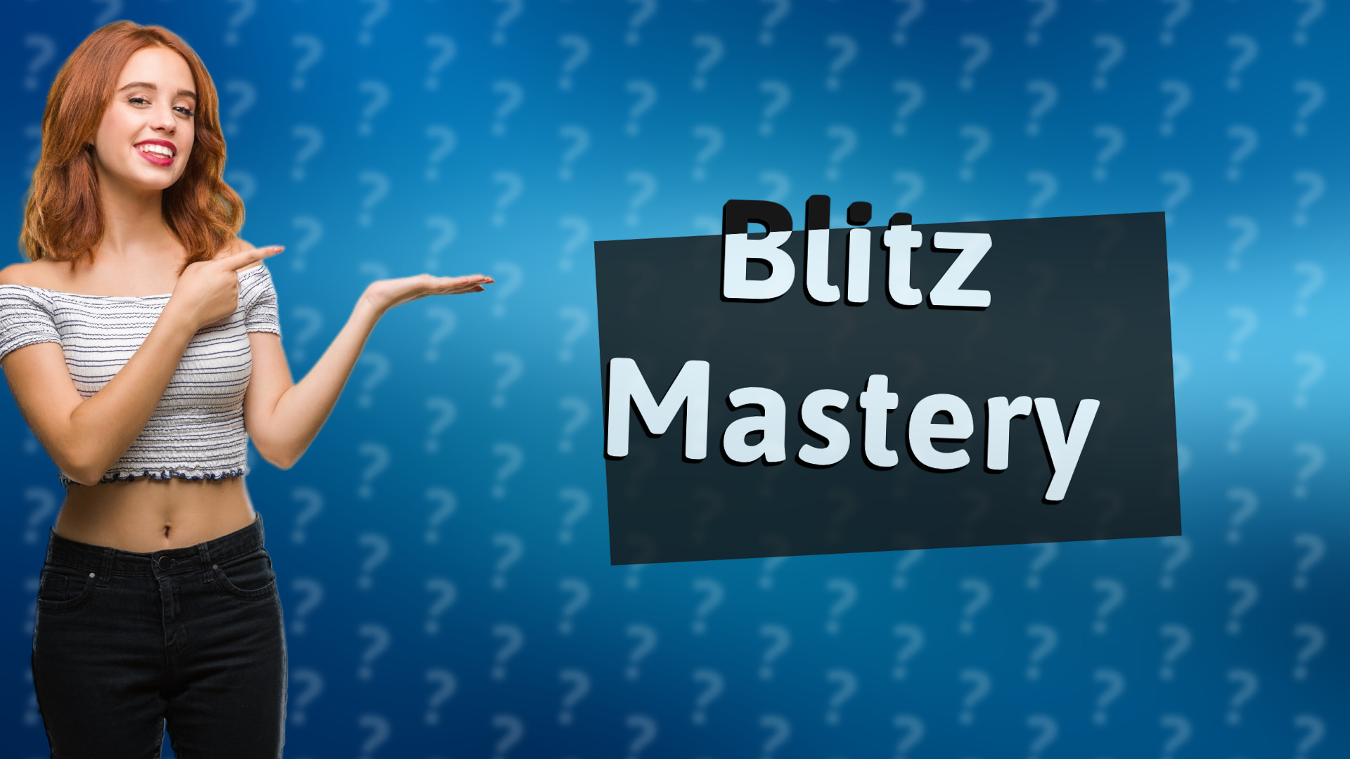 Blitz Mastery