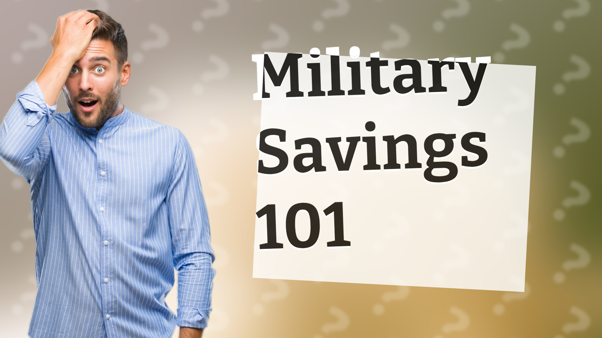 Military Savings 101