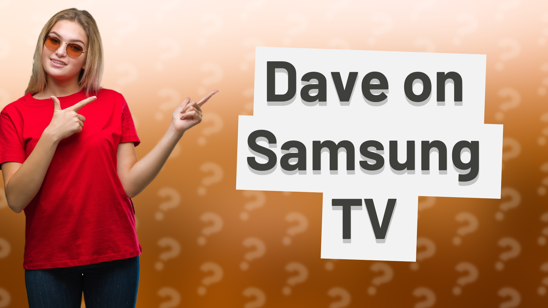 Dave on Samsung TV
