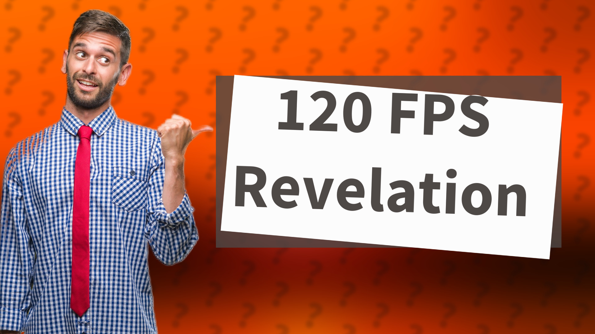 120 FPS Revelation