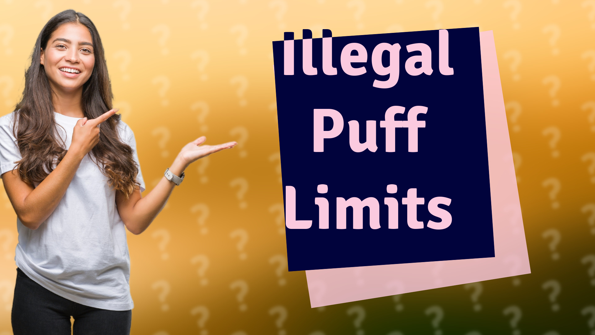 Illegal Puff Limits