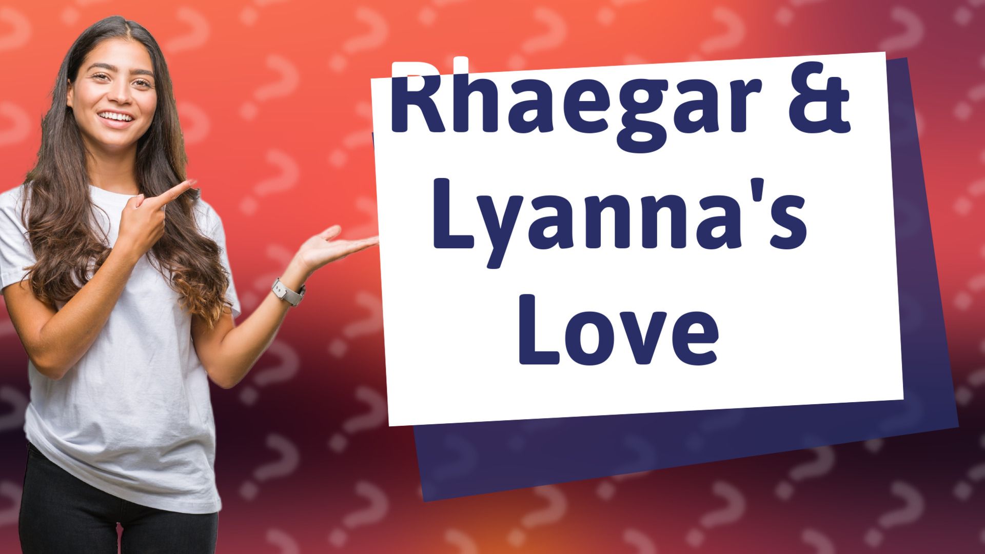 Rhaegar & Lyanna's Love