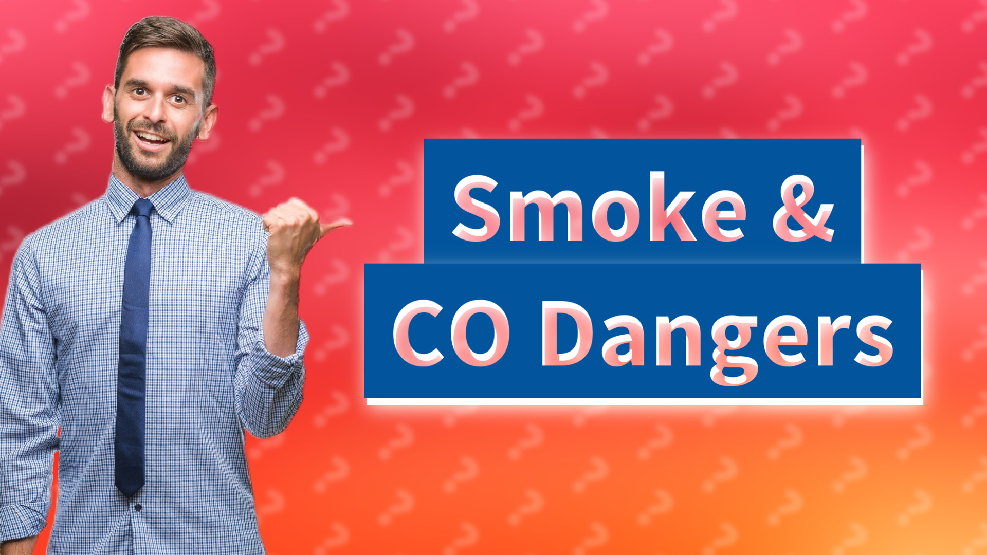 Smoke & CO Dangers