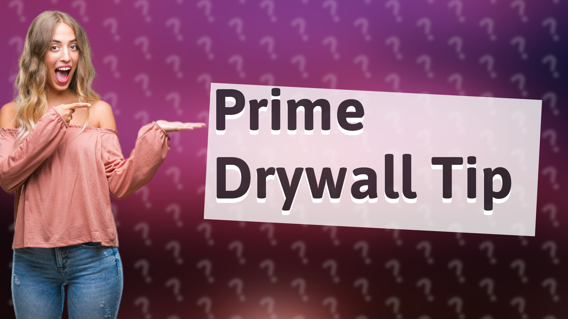 Prime Drywall Tip
