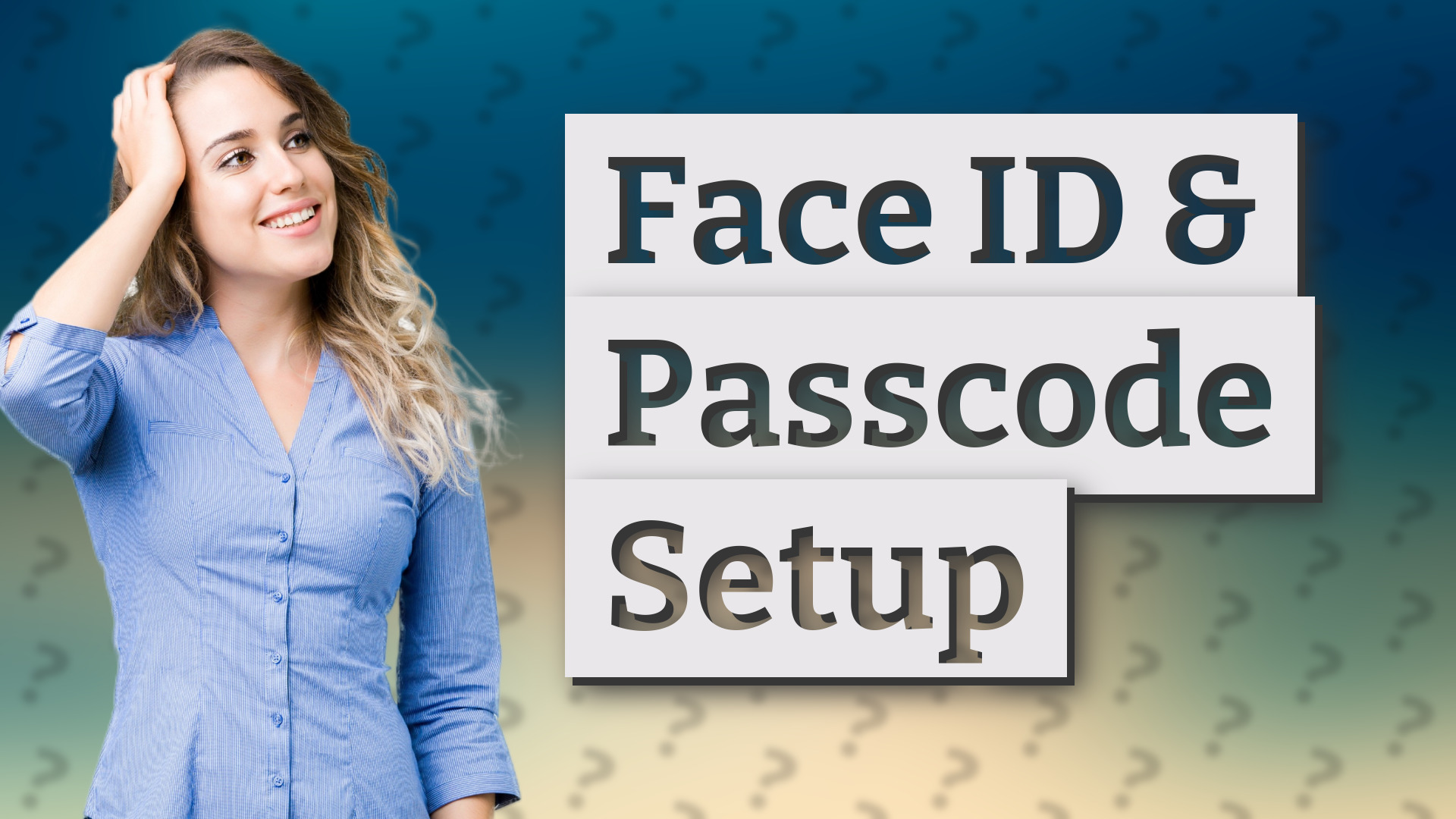 Face ID & Passcode Setup