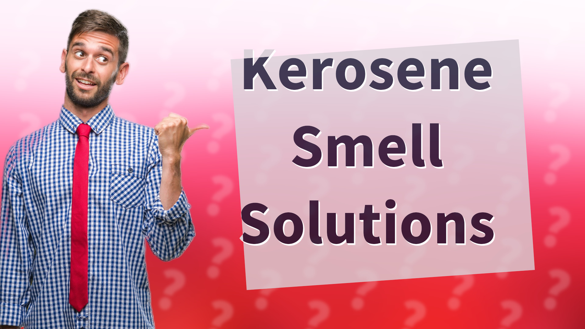 Kerosene Smell Solutions