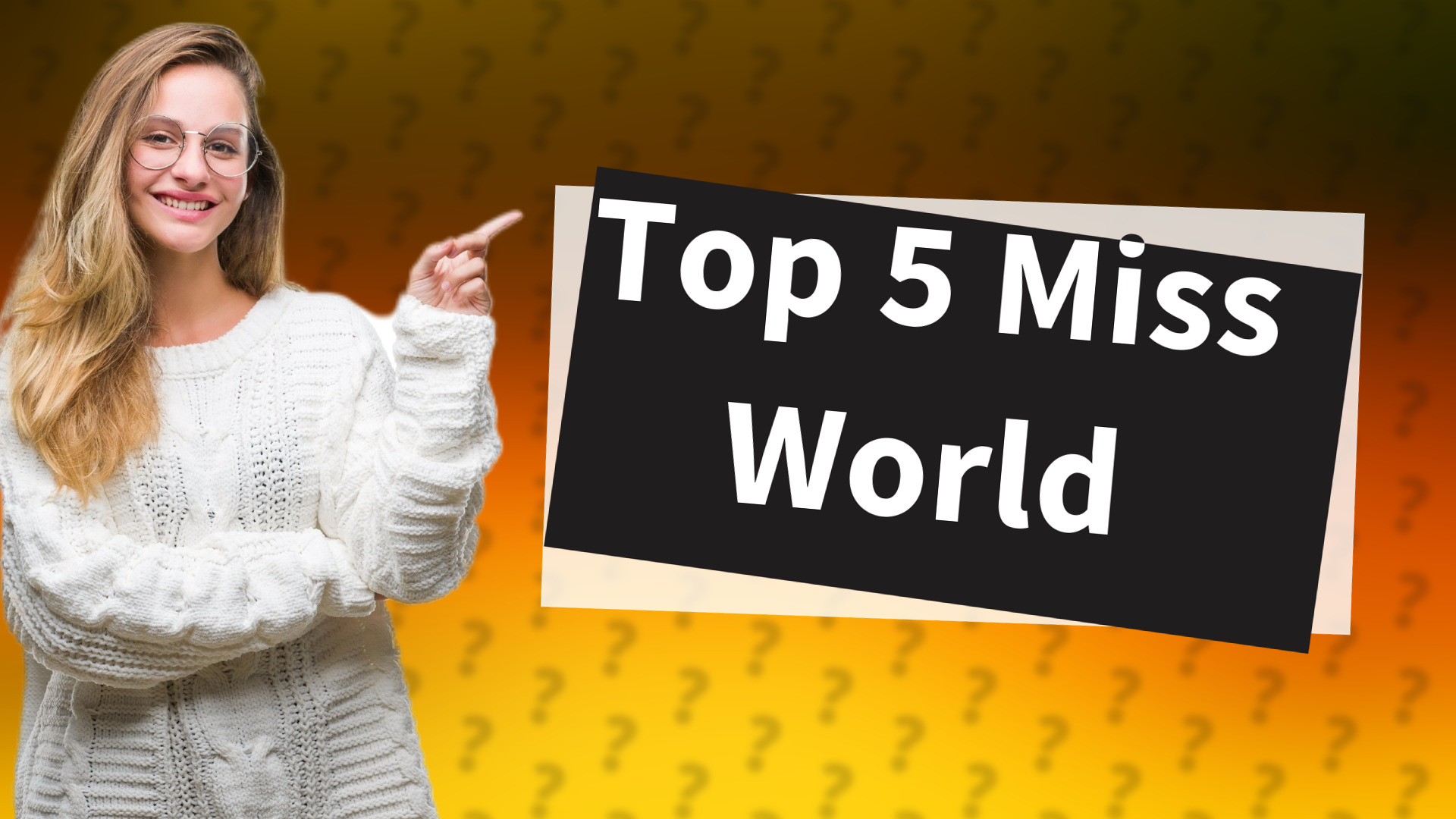 Top 5 Miss World
