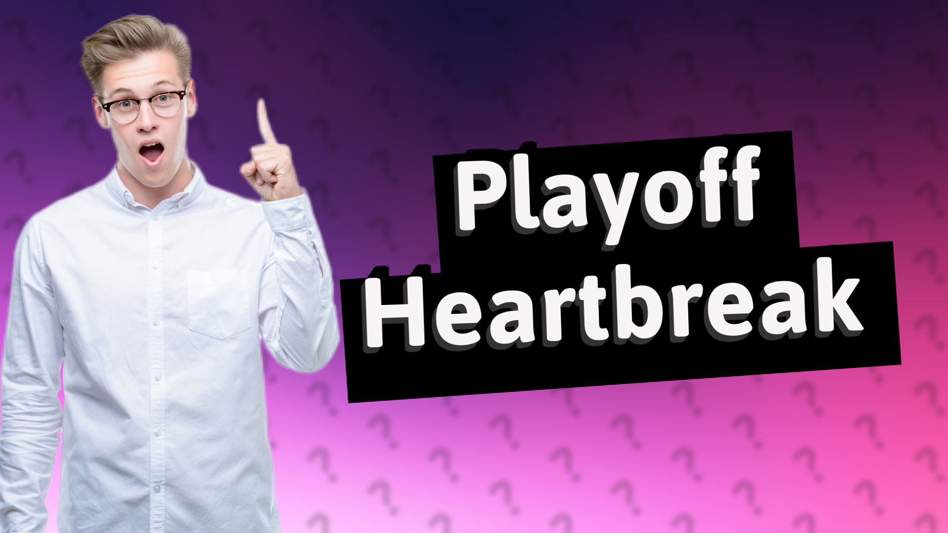 Playoff Heartbreak