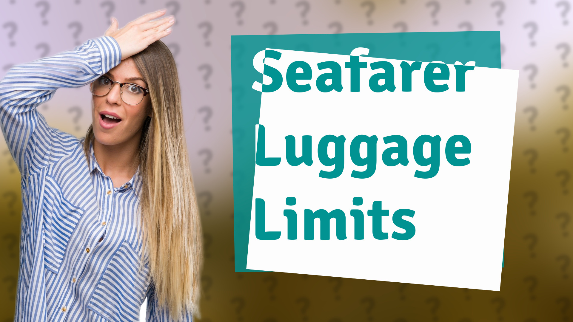 Seafarer Luggage Limits