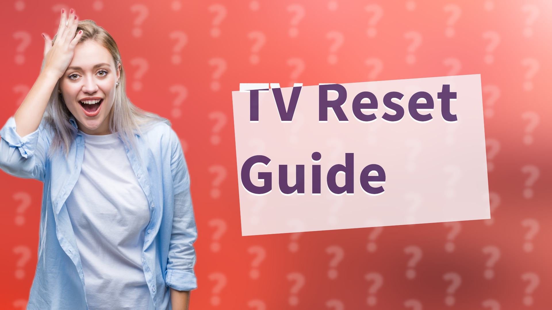 TV Reset Guide