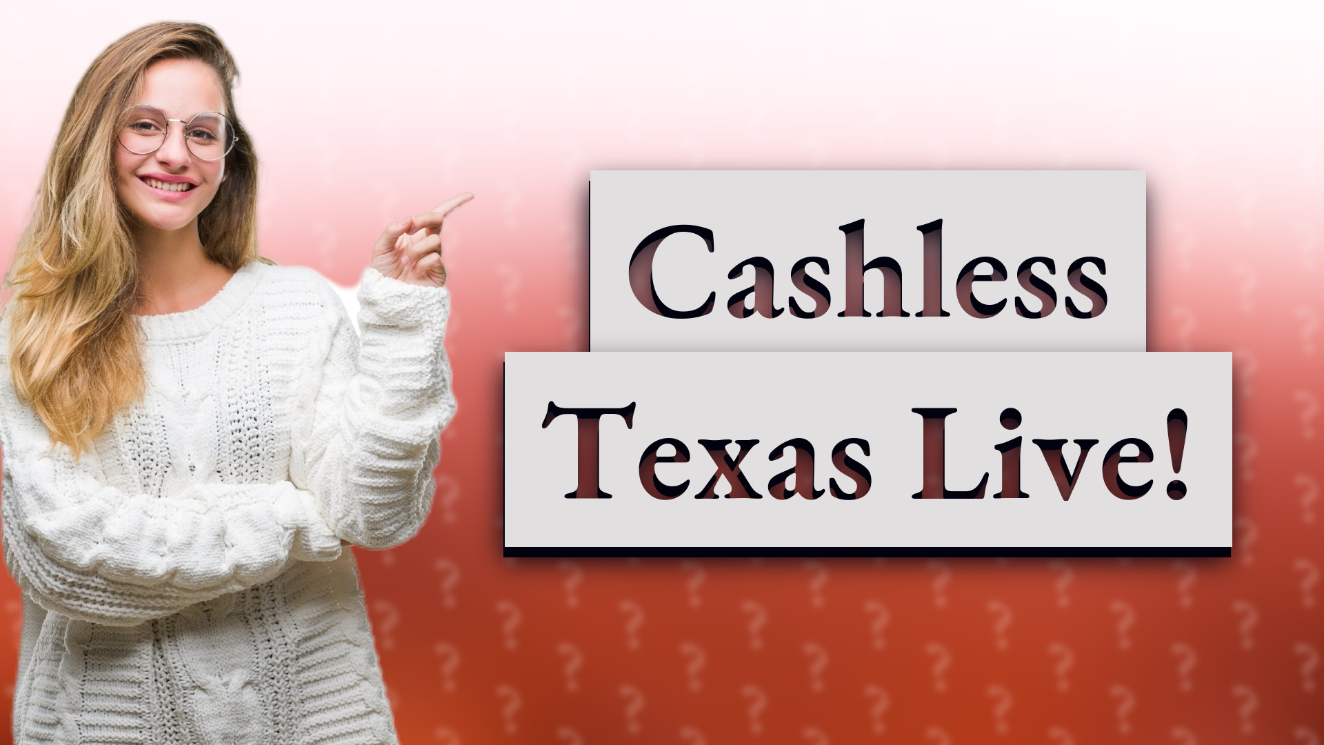 Cashless Texas Live!