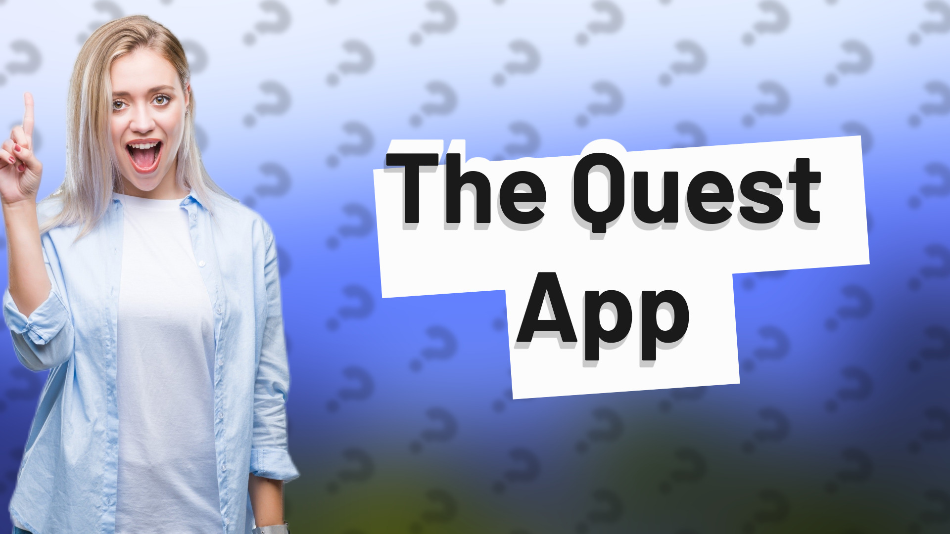 The Quest App