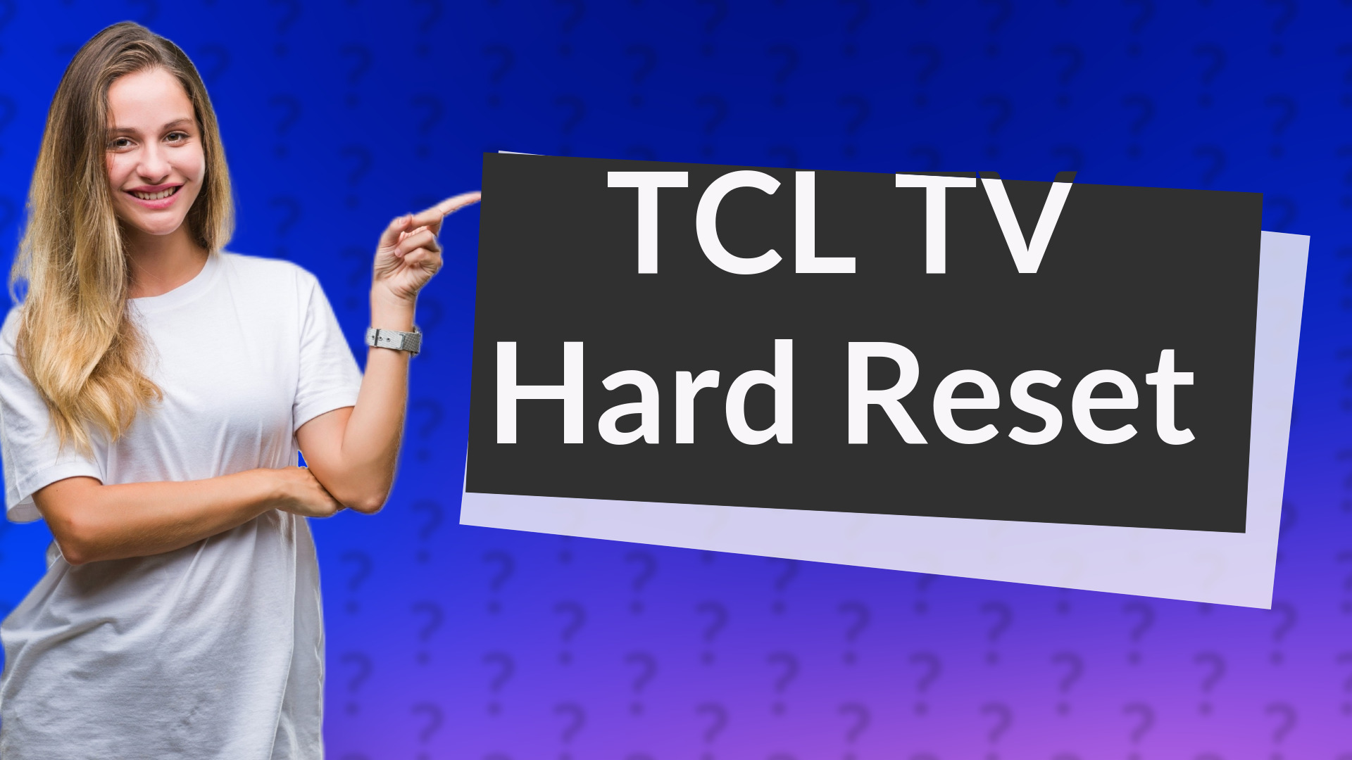 TCL TV Hard Reset