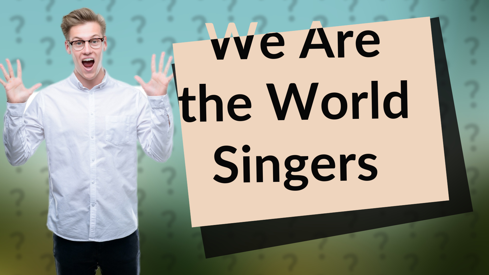 We Are the World Singers