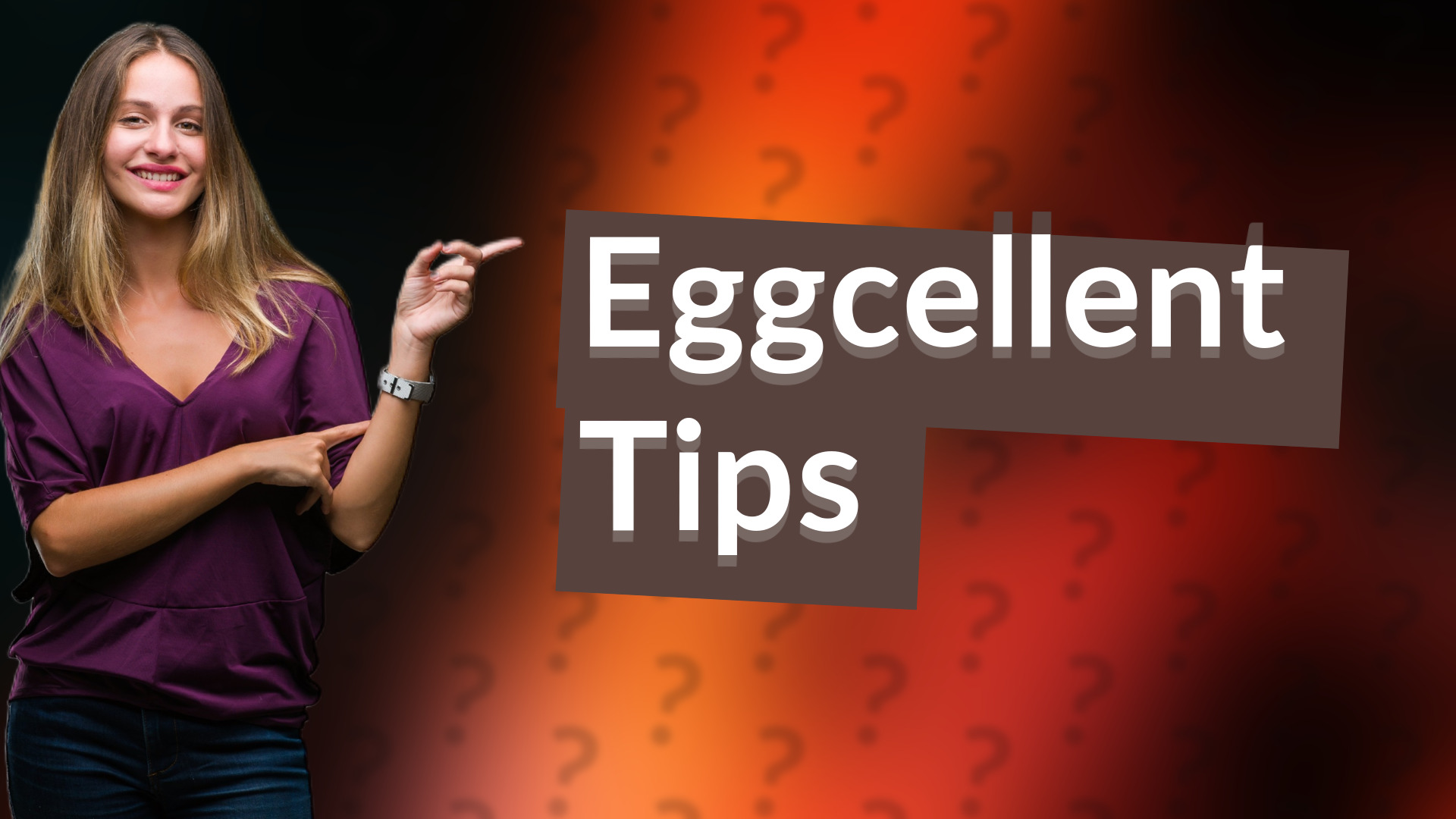 Eggcellent Tips