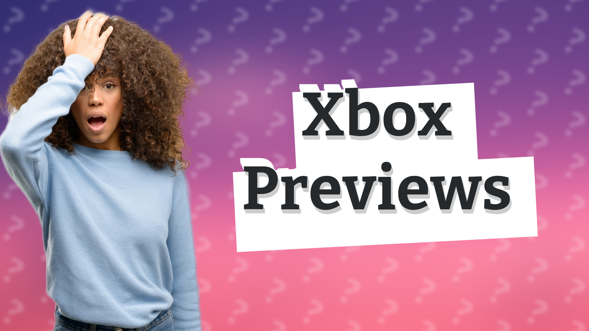 Xbox Previews