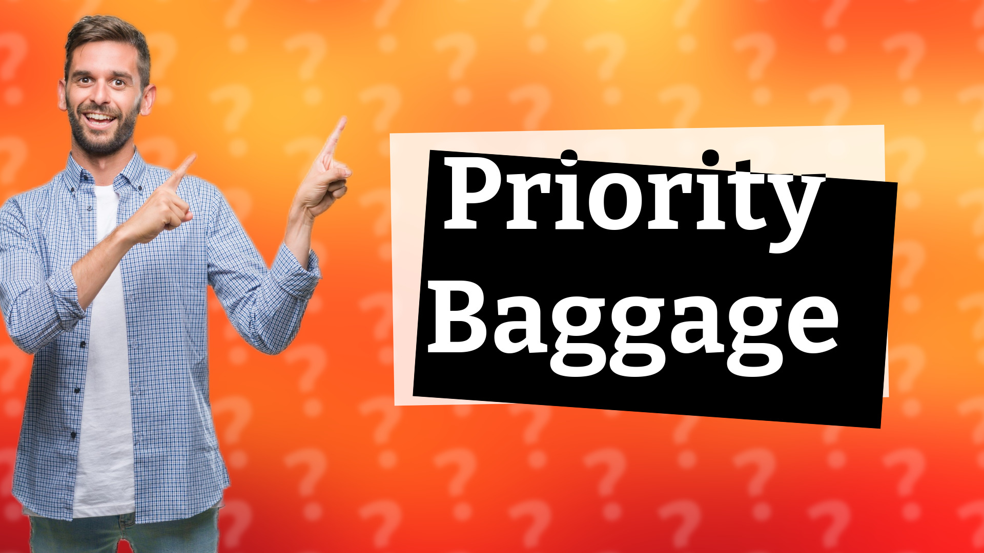 Priority Baggage