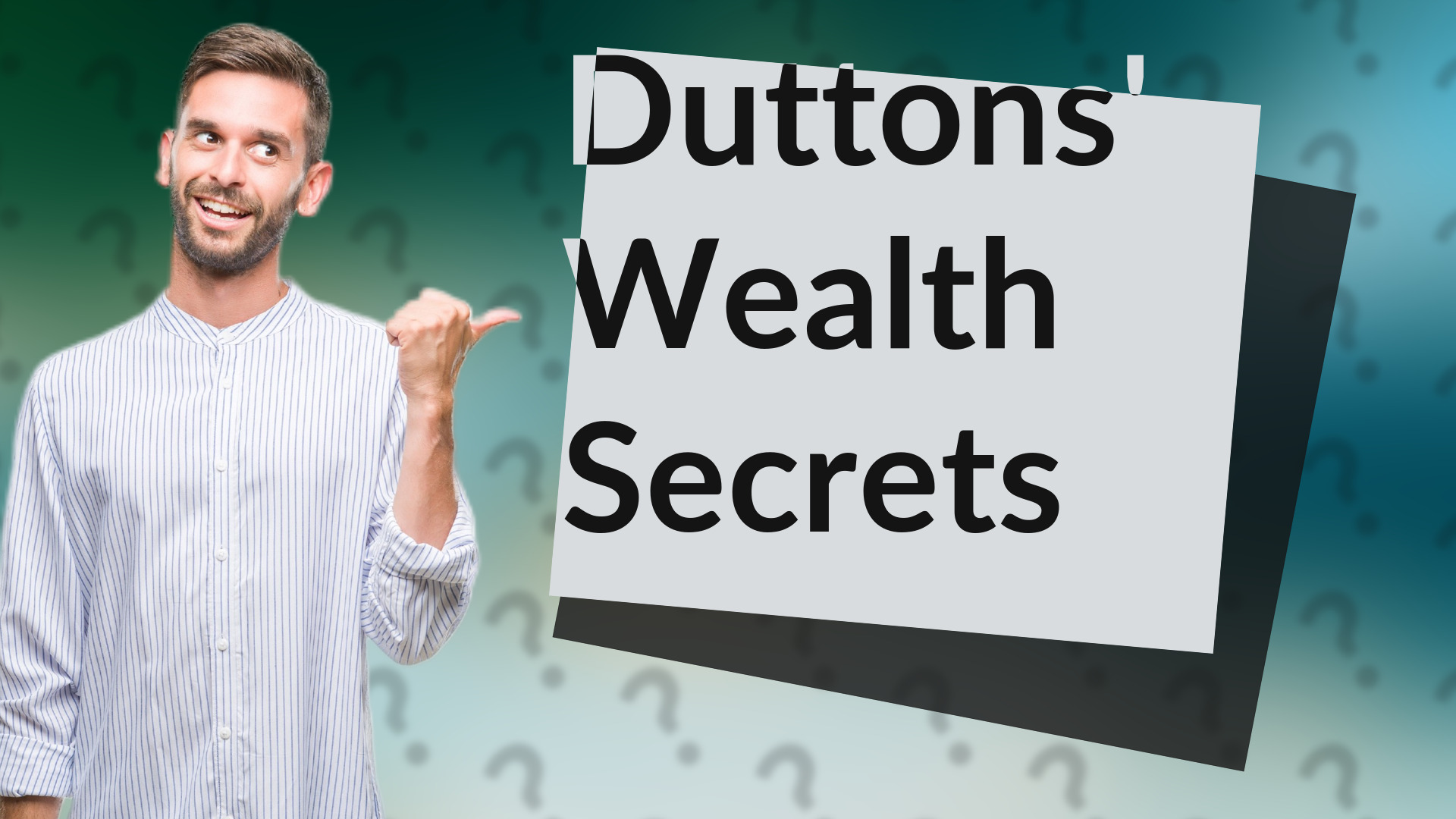 Duttons' Wealth Secrets