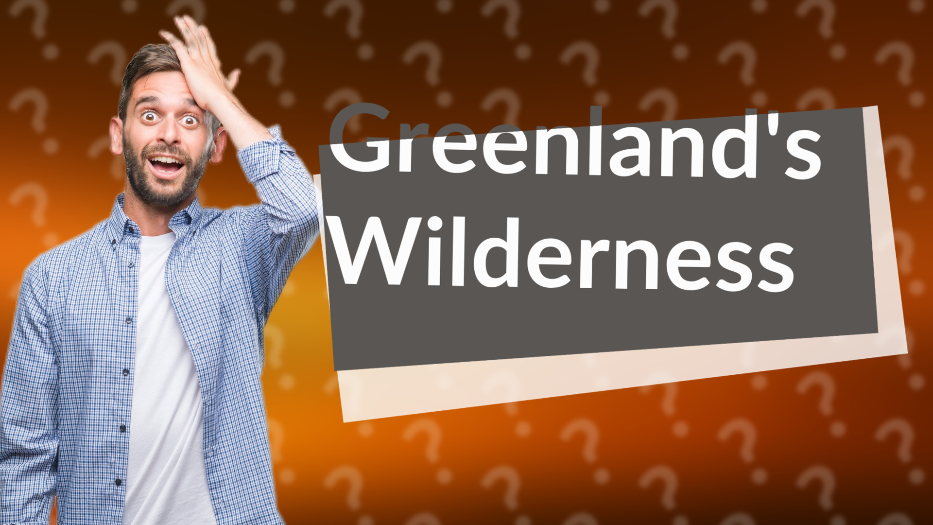 Greenland's Wilderness