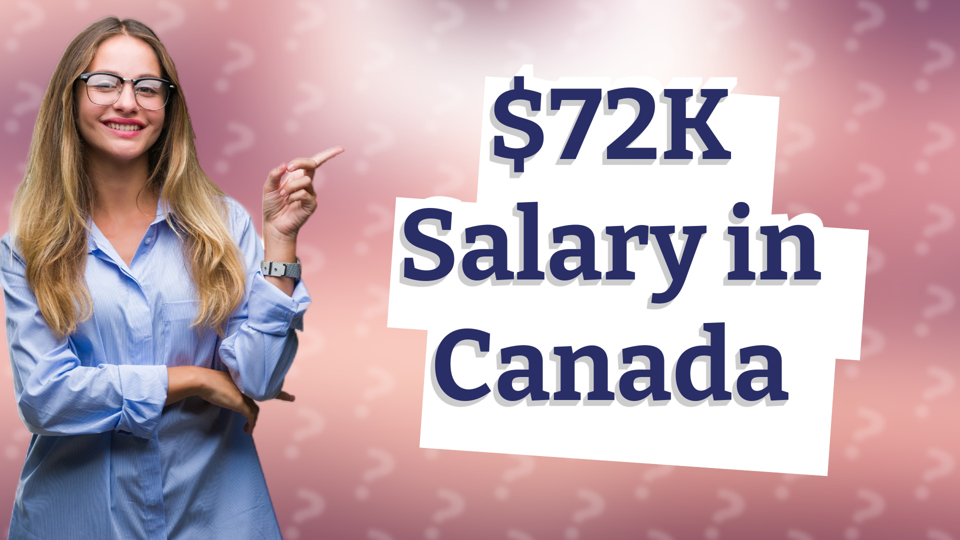 $72K Salary in Canada