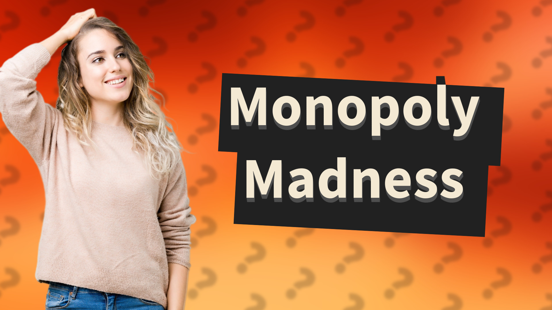 Monopoly Madness