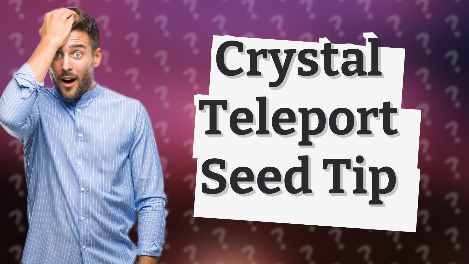 Crystal Teleport Seed Tip