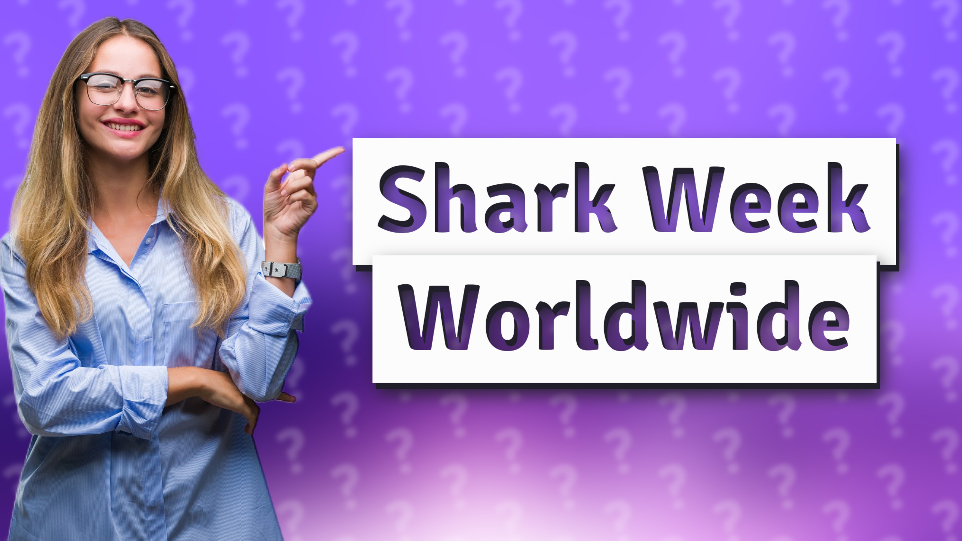 Shark Week Worldwide