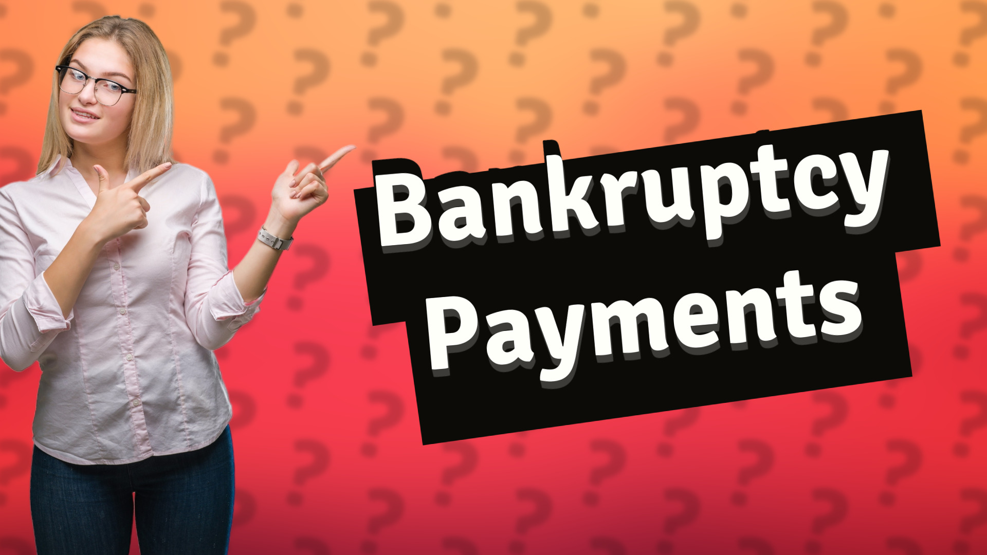 Bankruptcy Payments