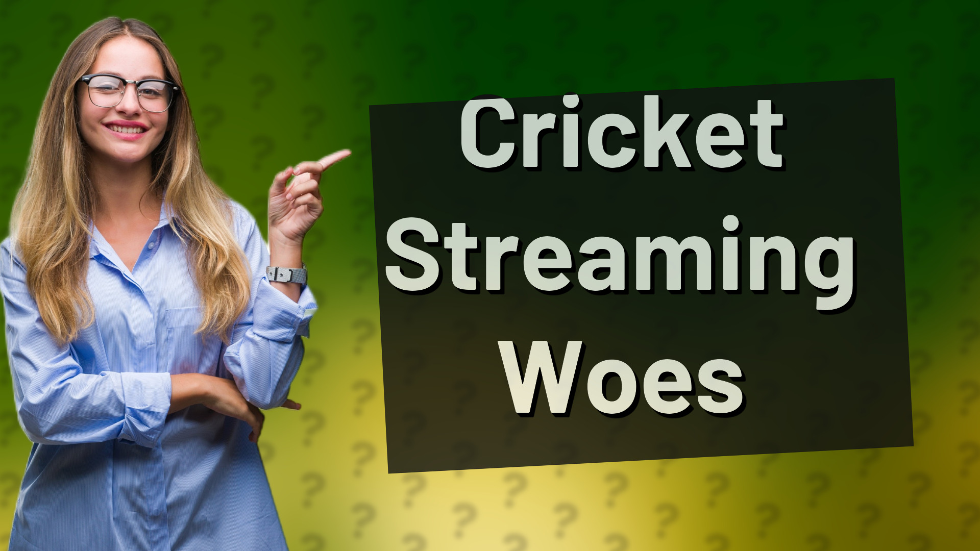 Cricket Streaming Woes
