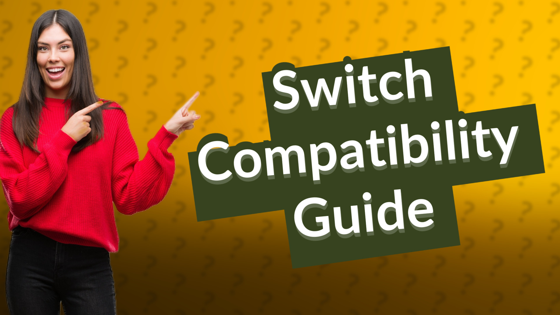 Switch Compatibility Guide