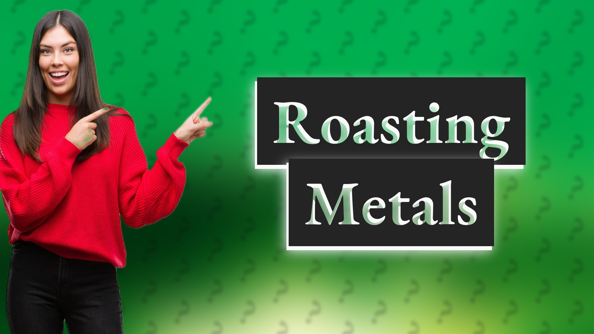 Roasting Metals